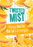 Mango Mai Tai, Twisted Mist - Mar. 2024 Release