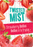 Strawberry Bellini, Twisted Mist - Apr. 2024 Release